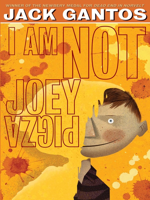 Title details for I Am Not Joey Pigza by Jack Gantos - Available